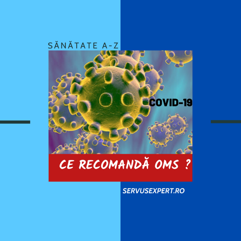 Infecția cu Coronavirus (COVID19): recomandări OMS pentru copii și adulți