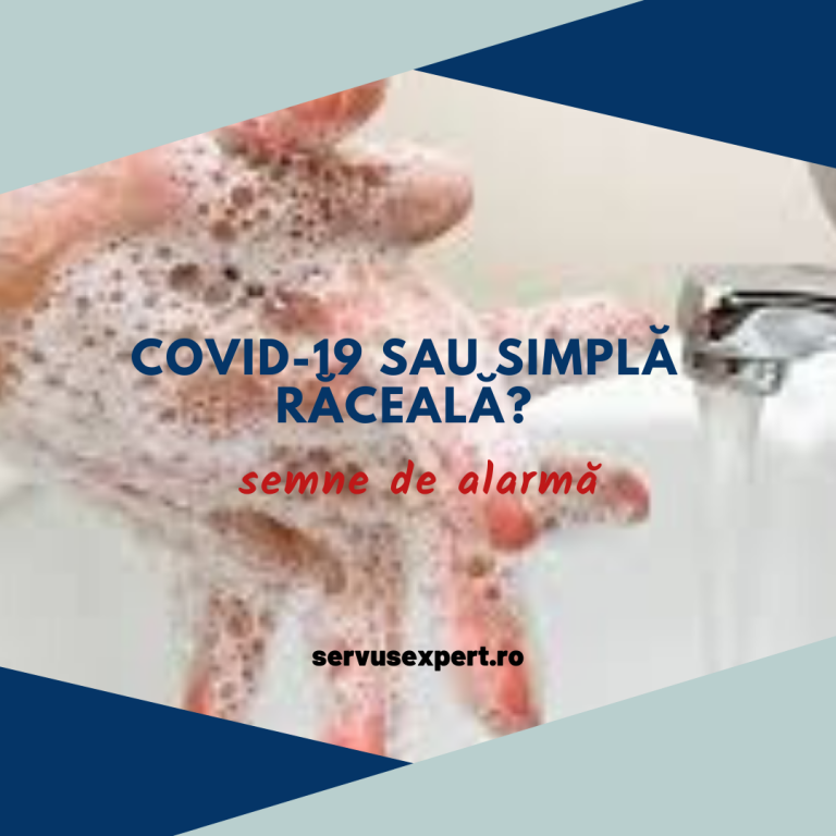 COVID-19 sau simplă răceală: semne de alarmă